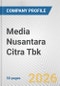 Media Nusantara Citra Tbk Fundamental Company Report Including Financial, SWOT, Competitors and Industry Analysis - Product Thumbnail Image