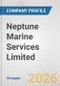 Neptune Marine Services Limited Fundamental Company Report Including Financial, SWOT, Competitors and Industry Analysis - Product Thumbnail Image