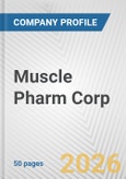 Muscle Pharm Corp. Fundamental Company Report Including Financial, SWOT, Competitors and Industry Analysis- Product Image