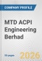 MTD ACPI Engineering Berhad Fundamental Company Report Including Financial, SWOT, Competitors and Industry Analysis - Product Thumbnail Image