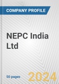 NEPC India Ltd. Fundamental Company Report Including Financial, SWOT, Competitors and Industry Analysis- Product Image