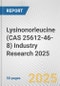 Lysinonorleucine (CAS 25612-46-8) Industry Research 2025: Global and Regional Market Trends 2019-2024 and Forecast to 2029 - Product Thumbnail Image