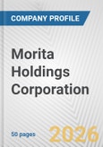 Morita Holdings Corporation. Fundamental Company Report Including Financial, SWOT, Competitors and Industry Analysis- Product Image