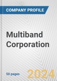 Multiband Corporation Fundamental Company Report Including Financial, SWOT, Competitors and Industry Analysis- Product Image