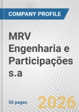 MRV Engenharia e Participações s.a. Fundamental Company Report Including Financial, SWOT, Competitors and Industry Analysis- Product Image