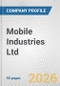 Mobile Industries Ltd. Fundamental Company Report Including Financial, SWOT, Competitors and Industry Analysis - Product Thumbnail Image