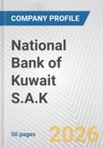 National Bank of Kuwait S.A.K. Fundamental Company Report Including Financial, SWOT, Competitors and Industry Analysis- Product Image