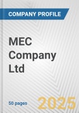 MEC Company Ltd. Fundamental Company Report Including Financial, SWOT, Competitors and Industry Analysis- Product Image