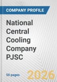 National Central Cooling Company PJSC Fundamental Company Report Including Financial, SWOT, Competitors and Industry Analysis- Product Image
