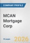 MCAN Mortgage Corp. Fundamental Company Report Including Financial, SWOT, Competitors and Industry Analysis - Product Thumbnail Image