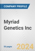 Myriad Genetics Inc. Fundamental Company Report Including Financial, SWOT, Competitors and Industry Analysis- Product Image