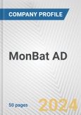 MonBat AD Fundamental Company Report Including Financial, SWOT, Competitors and Industry Analysis- Product Image