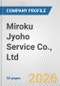 Miroku Jyoho Service Co., Ltd. Fundamental Company Report Including Financial, SWOT, Competitors and Industry Analysis - Product Thumbnail Image