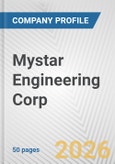 Mystar Engineering Corp. Fundamental Company Report Including Financial, SWOT, Competitors and Industry Analysis- Product Image