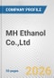 MH Ethanol Co.,Ltd. Fundamental Company Report Including Financial, SWOT, Competitors and Industry Analysis - Product Thumbnail Image