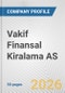 Vakif Finansal Kiralama AS Fundamental Company Report Including Financial, SWOT, Competitors and Industry Analysis - Product Thumbnail Image