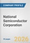 National Semiconductor Corporation Fundamental Company Report Including Financial, SWOT, Competitors and Industry Analysis - Product Thumbnail Image