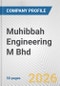 Muhibbah Engineering M Bhd Fundamental Company Report Including Financial, SWOT, Competitors and Industry Analysis - Product Thumbnail Image