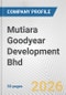 Mutiara Goodyear Development Bhd Fundamental Company Report Including Financial, SWOT, Competitors and Industry Analysis - Product Thumbnail Image