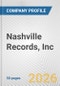 Nashville Records, Inc. Fundamental Company Report Including Financial, SWOT, Competitors and Industry Analysis - Product Thumbnail Image