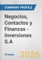Negocios, Contactos y Finanzas - Inversiones S.A. Fundamental Company Report Including Financial, SWOT, Competitors and Industry Analysis - Product Thumbnail Image
