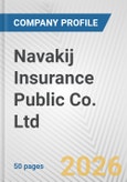 Navakij Insurance Public Co. Ltd. Fundamental Company Report Including Financial, SWOT, Competitors and Industry Analysis- Product Image