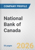 National Bank of Canada Fundamental Company Report Including Financial, SWOT, Competitors and Industry Analysis- Product Image