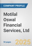 Motilal Oswal Financial Services, Ltd. Fundamental Company Report Including Financial, SWOT, Competitors and Industry Analysis- Product Image