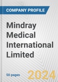 Mindray Medical International Limited Fundamental Company Report Including Financial, SWOT, Competitors and Industry Analysis- Product Image
