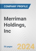 Merriman Holdings, Inc. Fundamental Company Report Including Financial, SWOT, Competitors and Industry Analysis- Product Image