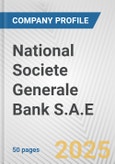 National Societe Generale Bank S.A.E. Fundamental Company Report Including Financial, SWOT, Competitors and Industry Analysis- Product Image