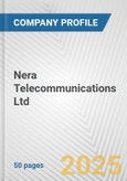 Nera Telecommunications Ltd. Fundamental Company Report Including Financial, SWOT, Competitors and Industry Analysis- Product Image