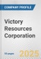 Victory Resources Corporation Fundamental Company Report Including Financial, SWOT, Competitors and Industry Analysis - Product Thumbnail Image