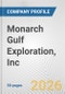 Monarch Gulf Exploration, Inc. Fundamental Company Report Including Financial, SWOT, Competitors and Industry Analysis - Product Thumbnail Image