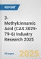 3-Methylcinnamic Acid (CAS 3029-79-6) Industry Research 2025: Global and Regional Market Trends 2019-2024 and Forecast to 2029 - Product Thumbnail Image