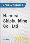 Namura Shipbuilding Co., Ltd. Fundamental Company Report Including Financial, SWOT, Competitors and Industry Analysis- Product Image