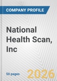 National Health Scan, Inc. Fundamental Company Report Including Financial, SWOT, Competitors and Industry Analysis- Product Image