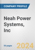 Neah Power Systems, Inc. Fundamental Company Report Including Financial, SWOT, Competitors and Industry Analysis- Product Image