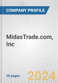 MidasTrade.com, Inc. Fundamental Company Report Including Financial, SWOT, Competitors and Industry Analysis- Product Image