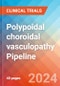 Polypoidal choroidal vasculopathy - Pipeline Insight, 2024 - Product Thumbnail Image