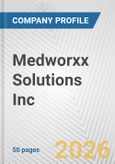 Medworxx Solutions Inc Fundamental Company Report Including Financial, SWOT, Competitors and Industry Analysis- Product Image