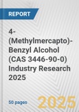 4-(Methylmercapto)-Benzyl Alcohol (CAS 3446-90-0) Industry Research 2025: Global and Regional Market Trends 2019-2024 and Forecast to 2029- Product Image