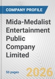 Mida-Medalist Entertainment Public Company Limited. Fundamental Company Report Including Financial, SWOT, Competitors and Industry Analysis- Product Image