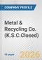 Metal & Recycling Co. (K.S.C.Closed) Fundamental Company Report Including Financial, SWOT, Competitors and Industry Analysis - Product Thumbnail Image