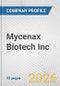 Mycenax Biotech Inc Fundamental Company Report Including Financial, SWOT, Competitors and Industry Analysis - Product Thumbnail Image