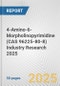 4-Amino-6-Morpholinopyrimidine (CAS 96225-80-8) Industry Research 2025: Global and Regional Market Trends 2019-2024 and Forecast to 2029 - Product Image