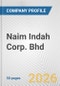 Naim Indah Corp. Bhd Fundamental Company Report Including Financial, SWOT, Competitors and Industry Analysis - Product Thumbnail Image