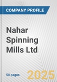 Nahar Spinning Mills Ltd. Fundamental Company Report Including Financial, SWOT, Competitors and Industry Analysis- Product Image