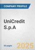 UniCredit S.p.A. Fundamental Company Report Including Financial, SWOT, Competitors and Industry Analysis- Product Image