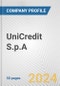 UniCredit S.p.A. Fundamental Company Report Including Financial, SWOT, Competitors and Industry Analysis - Product Thumbnail Image